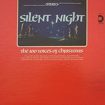 The 100 Voices of Christmas - Silent Night
